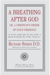 A Breathing After God