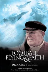 Football, Flying & Faith