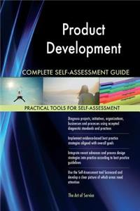 Product Development Complete Self-Assessment Guide