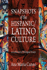 Snapshots of the Hispanic/Latino Culture