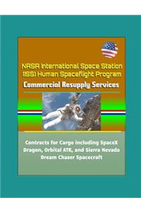 NASA International Space Station (ISS) Human Spaceflight Program