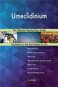 Umeclidinium; The Ultimate Step-By-Step Guide