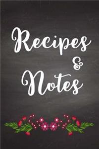 Recipes and Notes