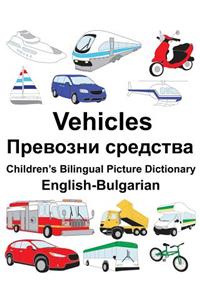 English-Bulgarian Vehicles Children's Bilingual Picture Dictionary