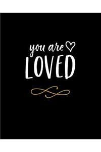 You Are Loved