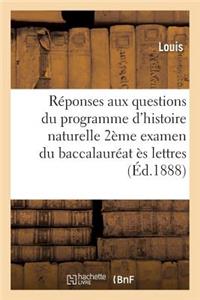 Réponses Aux Questions Du Programme d'Histoire Naturelle Pour Le Second Examen Du Baccalauréat