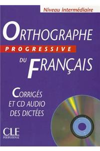 Orthographe Progressive Du Francais: Corriges