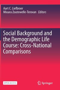 Social Background and the Demographic Life Course: Cross-National Comparisons