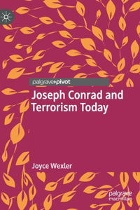 Joseph Conrad and Terrorism Today