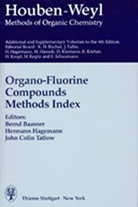 Houben-Weyl - Organo-fluorine Compounds