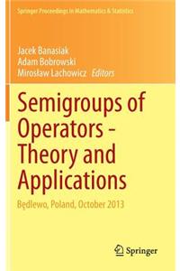 Semigroups of Operators -Theory and Applications