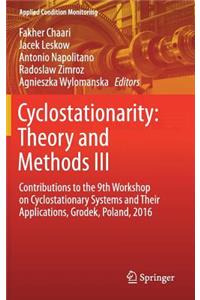 Cyclostationarity: Theory and Methods III