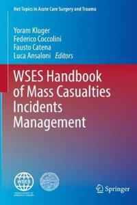 Wses Handbook of Mass Casualties Incidents Management