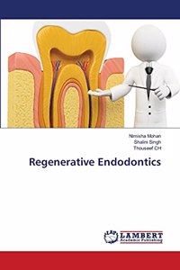 Regenerative Endodontics