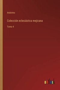 Colección eclesiástica mejicana