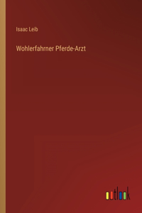 Wohlerfahrner Pferde-Arzt
