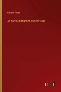 northumbrischen Runensteine