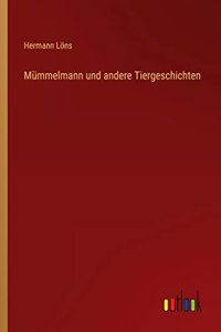 Mümmelmann und andere Tiergeschichten