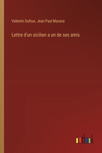 Lettre d'un sicilien a un de ses amis