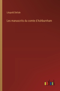 Les manuscrits du comte d'Ashburnham
