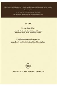 “Vergleichsuntersuchungen an gas-, bad- und ionitrierten Maschinenteilen”
