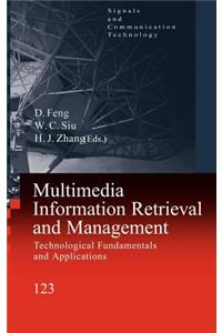 Multimedia Information Retrieval and Management