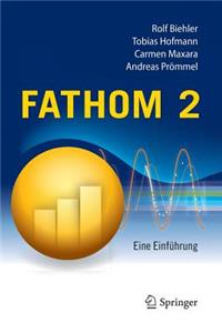 Fathom 2: Eine Einführung