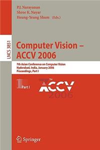Computer Vision - Accv 2006