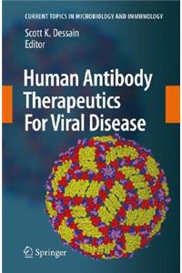 Human Antibody Therapeutics for Viral Disease