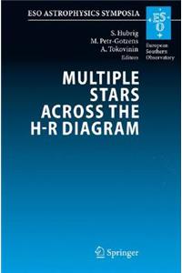 Multiple Stars Across the H-R Diagram