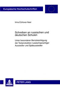 Schreiben an russischen und deutschen Schulen