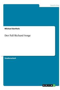 Der Fall Richard Sorge