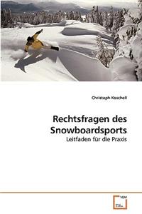 Rechtsfragen des Snowboardsports