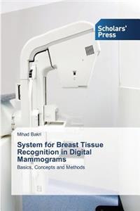 System for Breast Tissue Recognition in Digital Mammograms