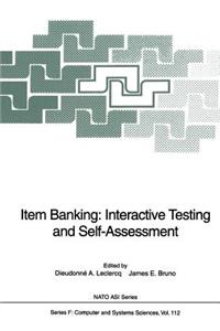 Item Banking: Interactive Testing and Self-Assessment