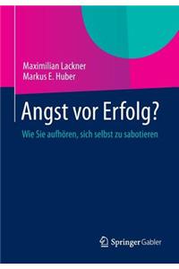 Angst vor Erfolg?