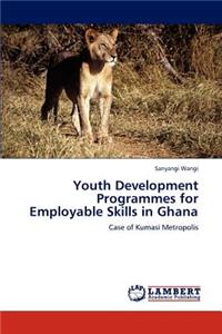 Youth Development Programmes for Employable Skills in Ghana