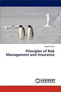 Principles of Risk Management and Insurance