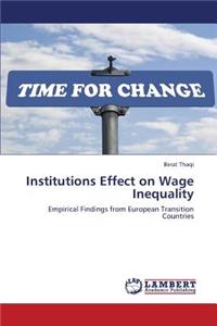 Institutions Effect on Wage Inequality