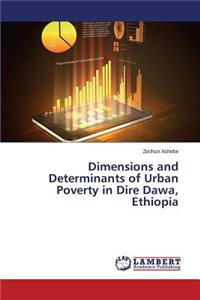 Dimensions and Determinants of Urban Poverty in Dire Dawa, Ethiopia