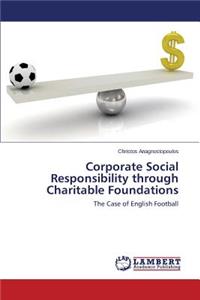 Corporate Social Responsibility through Charitable Foundations