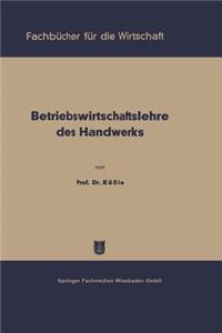 Betriebswirtschaftslehre Des Handwerks