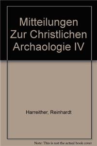 Mitteilungen Zur Christlichen Archaologie