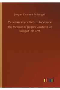 Venetian Years