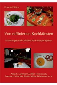 Von raffinierten Kochkünsten