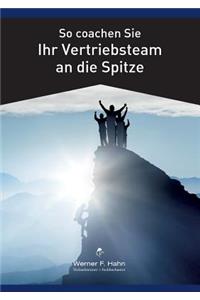 So coachen Sie Ihr Vertriebsteam an die Spitze