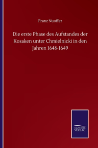 erste Phase des Aufstandes der Kosaken unter Chmielnicki in den Jahren 1648-1649