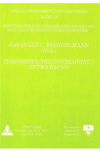 Stressbewaeltigungstraining 1: Entwicklung