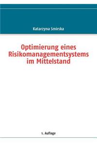 Optimierung eines Risikomanagementsystems im Mittelstand