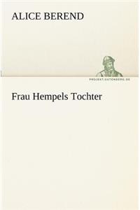 Frau Hempels Tochter